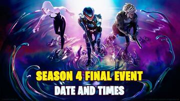 When is the final Fortnite Season 4 event? Date and times