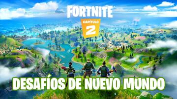 Fortnite Cap&iacute;tulo 2 - Temporada 1: gu&iacute;a de desaf&iacute;os de Nuevo Mundo