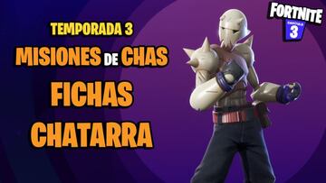 Misiones de Chas en Fortnite Temporada 3: c&oacute;mo conseguir todas las fichas chatarra