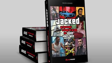 GamePress editará el libro JACKED: La historia fuera de la ley de Grand Theft Auto