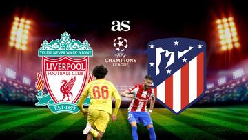 Liverpool vs Atlético Madrid: preview, times, TV, how to watch online