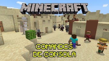 Minecraft: todos los comandos de consola y trucos