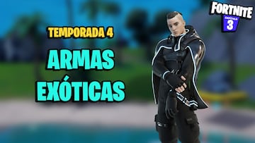 Todas las Armas Exóticas de Fortnite Temporada 4 y cómo conseguirlas