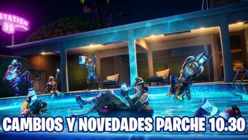 Fortnite Battle Royale - Temporada X: cambios y novedades del parche 10.30