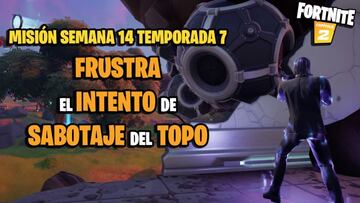 &iquest;C&oacute;mo y d&oacute;nde frustrar el intento de sabotaje del topo en Fortnite Temporada 7?