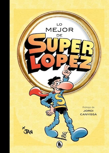 Reseña de ‘Lo mejor de Superlópez’, un superhéroe de andar por casa