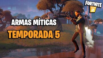 Fortnite Temporada 5: todas las armas m&iacute;ticas y d&oacute;nde conseguirlas