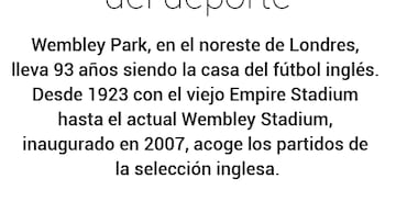 Del viejo al nuevo Wembley: así cambió el mítico estadio