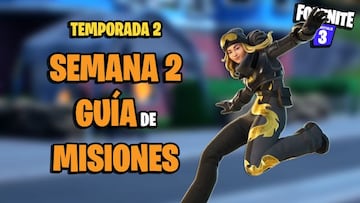 Desaf&iacute;os y misiones de Fortnite Temporada 2 - Semana 2: todas las soluciones y recompensas