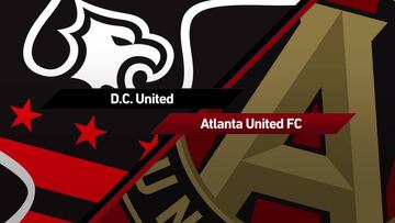 Horario, canal de TV y c&oacute;mo ver online DC United - Atlanta United. Todo el resumen, goles y acciones del partido de la MLS en la semana 27, 2 de septiembre
