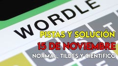 Wordle en español, científico y tildes para el reto de hoy 15 de noviembre: pistas y solución