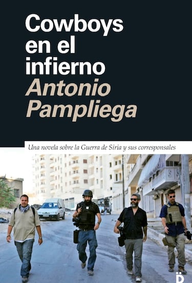 Antonio Pampliega, corresponsal de guerra: “Esto ya no es la Segunda Guerra Mundial. Ahora hay que elegir bando”