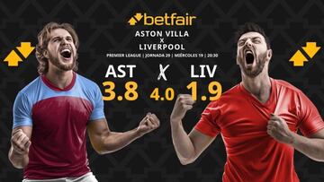 Aston Villa vs. Liverpool: horario, TV, pronósticos, estadísticas y clasificación