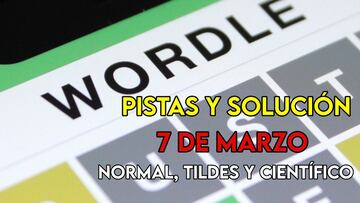 Wordle en español, científico y tildes para el reto de hoy 7 de marzo: pistas y solución