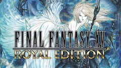 Anunciado Final Fantasy XV Royal Edition; llegará en marzo