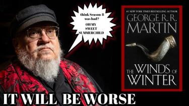 Los libros de Juego de Tronos no acabarán como la serie, pero también decepcionarán