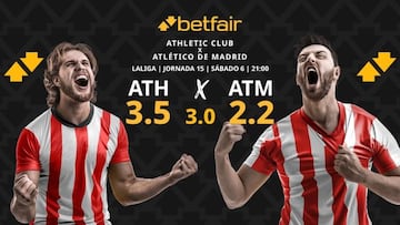 Athletic Club vs. Atlético de Madrid: horario, dónde ver, pronósticos y clasificación