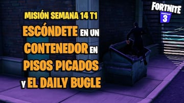 &iquest;D&oacute;nde hay contenedores de basura en Pisos Picados y El Daily Bugle en Fortnite?