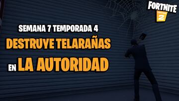 ¿Dónde están las telarañas en La Autoridad en Fortnite Temporada 4?