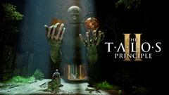 Análisis de The Talos Principle II, uno de los mejores juegos en un año extraordinario