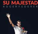 La prensa mundial se rinde ante "su majestad" Roger Federer