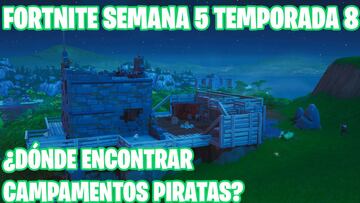 Fortnite Battle Royale - Desaf&iacute;o de la Semana 5 de la Temporada 8: Elimina a enemigos en campamentos piratas