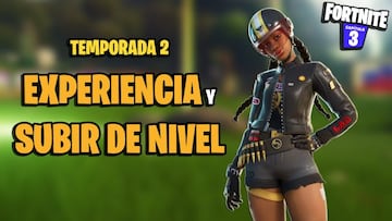 C&oacute;mo conseguir XP y subir de nivel r&aacute;pido en Fortnite Temporada 2