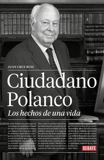 Ciudadano Polanco  Los hechos de una vida   de Juan Cruz Ruiz