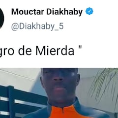Diakhaby: "Las palabras que me dijo son 'negro de mierda'"