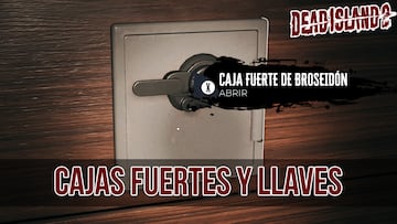 dead island 2 cajas fuertes como se abren donde estan las llaves