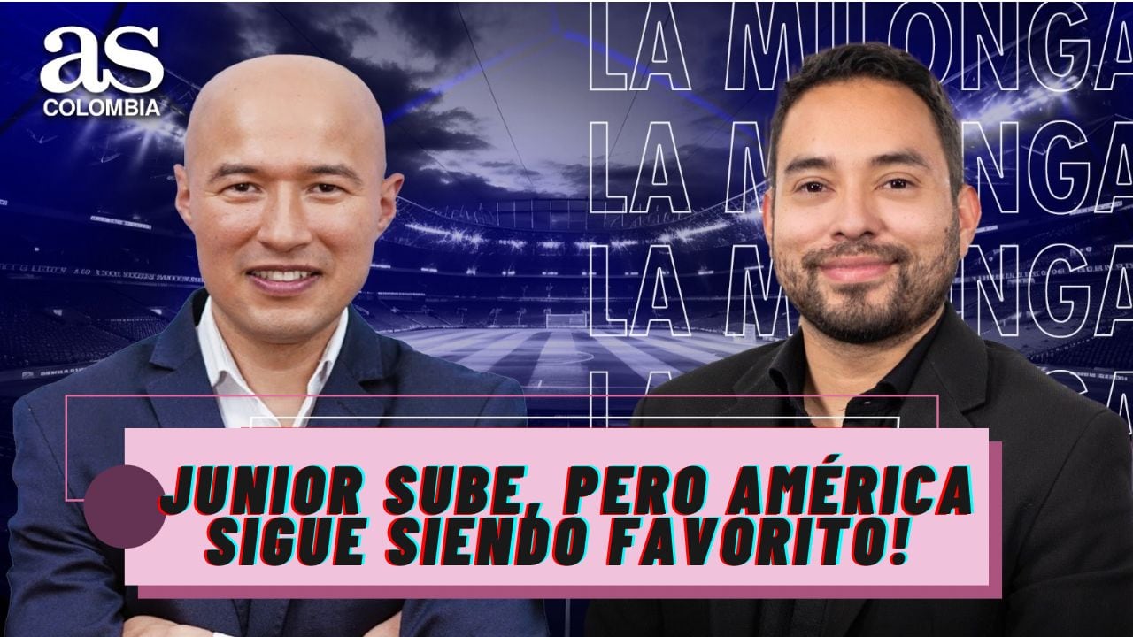 “Junior ha subido, pero América sigue siendo favorito” #LaMilonga