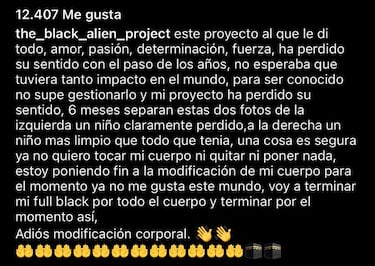 Black Alien, el extraterrestre humano, acaba con su transformación: “Ya no me gusta este mundo”