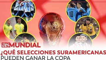 AS Mundial EN VIVO | ¿Qué selecciones suramericanas pueden ganar la Copa Mundial?