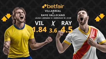 Villarreal CF vs. Rayo Vallecano: horario, dónde ver, pronósticos y clasificación