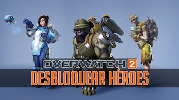 Cómo desbloquear todos los Héroes y personajes en Overwatch 2: todos los métodos