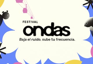 Así será el Festival Ondas en Bogotá: Estas son las fechas y los artistas invitados