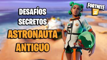 Fortnite: desaf&iacute;o secreto del Astronauta Antiguo