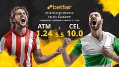 Atlético de Madrid vs. Celtic FC: horario, TV, estadísticas, clasificación y pronósticos