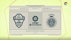 Resumen y goles del Elche vs. Girona de LaLiga SmartBank