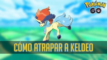 Cómo atrapar al Pokémon #647 Keldeo en Pokémon GO