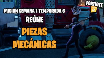 &iquest;D&oacute;nde encontrar piezas mec&aacute;nicas en Fortnite Temporada 6?