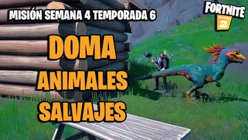 ¿Cómo domar animales salvajes en Fortnite Temporada 6?