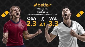 CA Osasuna vs. Valencia CF: horario, dónde ver, pronósticos y clasificación