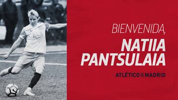 La ucraniana Natiia Pantsulaia, nuevo fichaje del Atlético