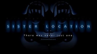 El creador de Five Nights at Freddy's anuncia Sister Location