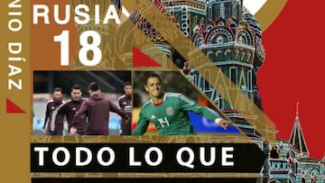 'Rusia 18', el libro mexicano dedicado al Mundial de fútbol