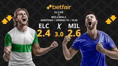 Elche CF vs. Millwall FC: horario, dónde ver, estadísticas y pronósticos