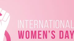 Día Internacional de la Mujer: Las mejores frases, citas y mensajes para el IWD 2023