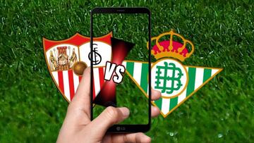 Cómo ver el Sevilla - Betis en el móvil online y a 4K: el derbi andaluz