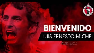 Luis Michel vuelve a Primera Divisi&oacute;n con Xolos de Tijuana